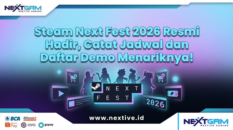 Steam Next Fest 2026 Resmi Hadir, Catat Jadwal dan Daftar Demo Menariknya!