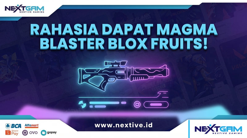 Cara Mendapatkan Senjata Magma Blaster di Blox Fruits (Guide Lengkap)