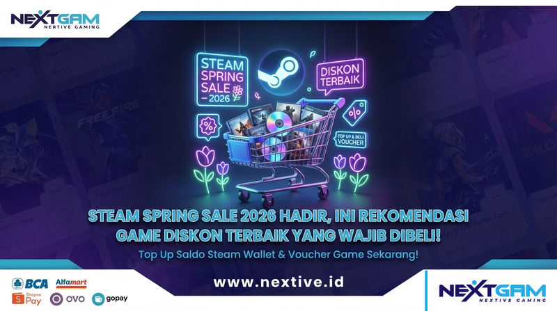 Steam Spring Sale 2026 Hadir, Ini Rekomendasi Game Diskon Terbaik yang Wajib Dibeli!