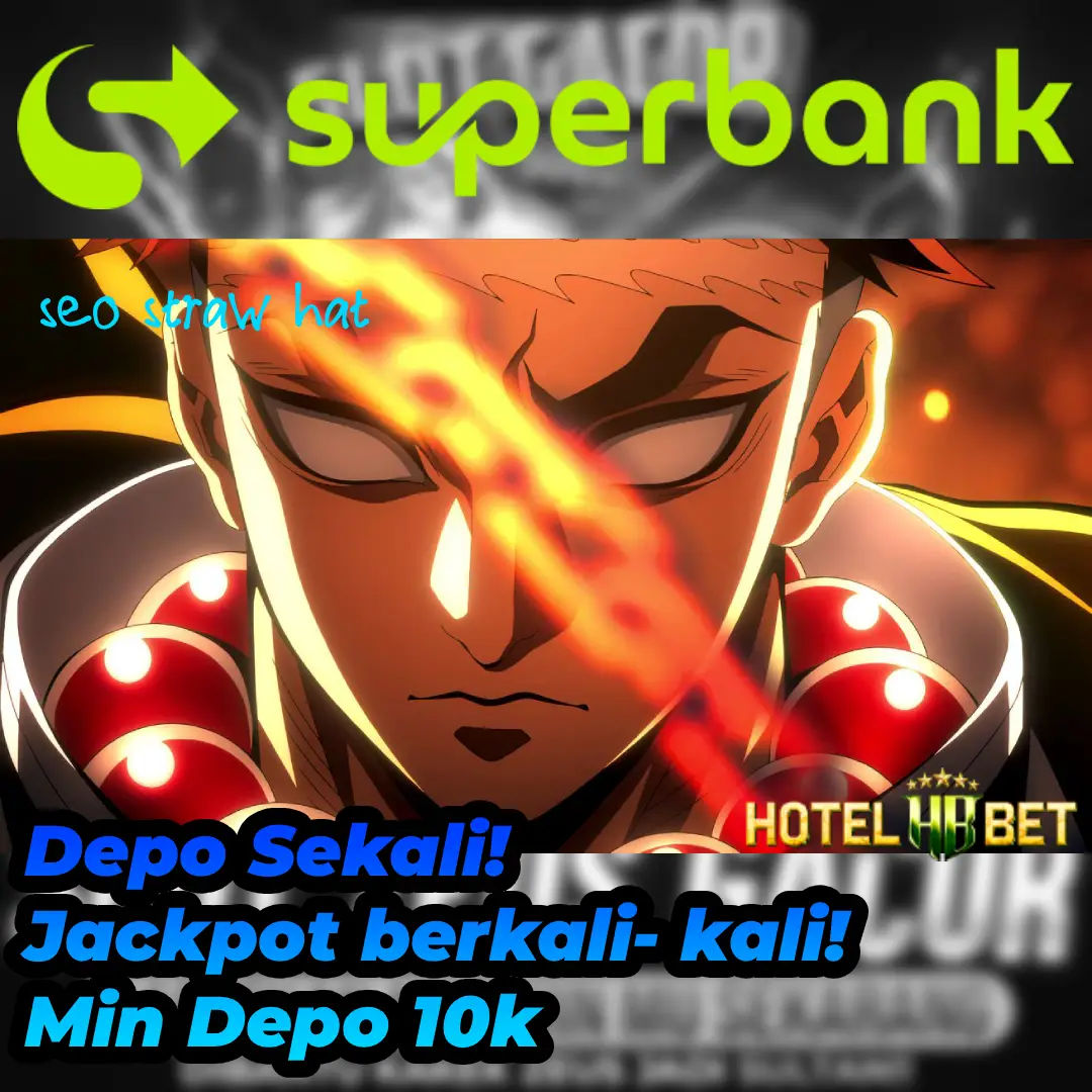 SLOT BANK SUPERBANK Situs Slot Gacor Grup Hotelbet Rasio Jackpot Besar