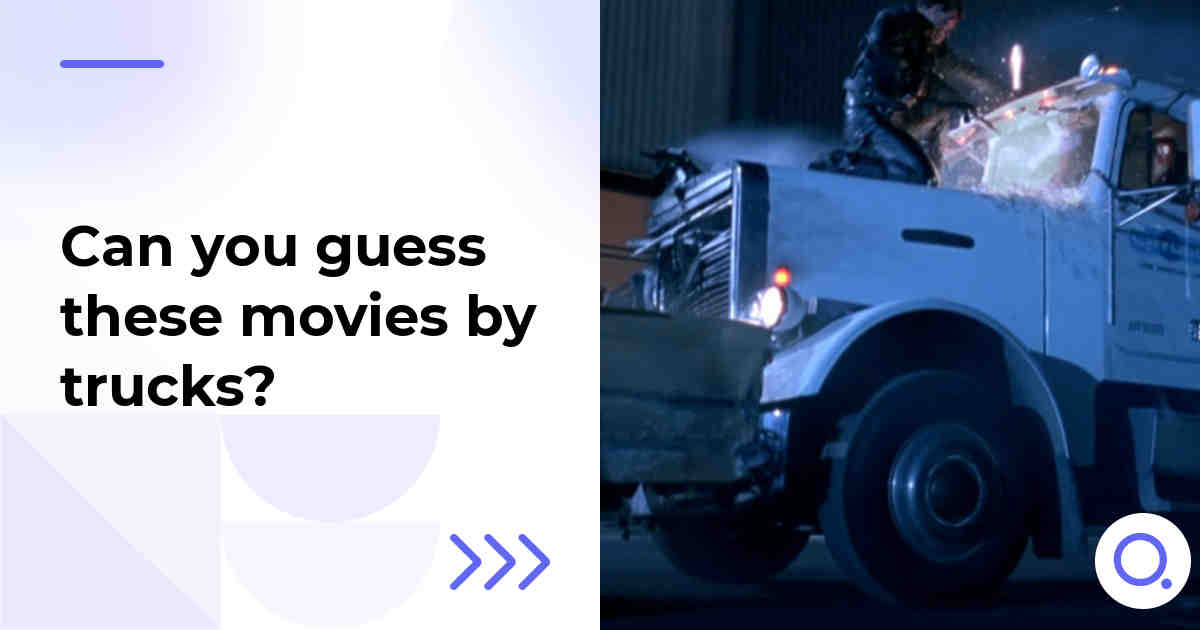 Can you guess these movies by trucks? 