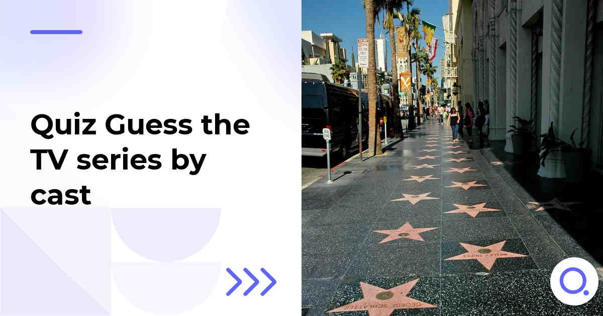 Quiz Guess the TV series by cast
