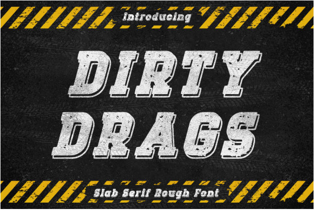 6. Dirty Drags