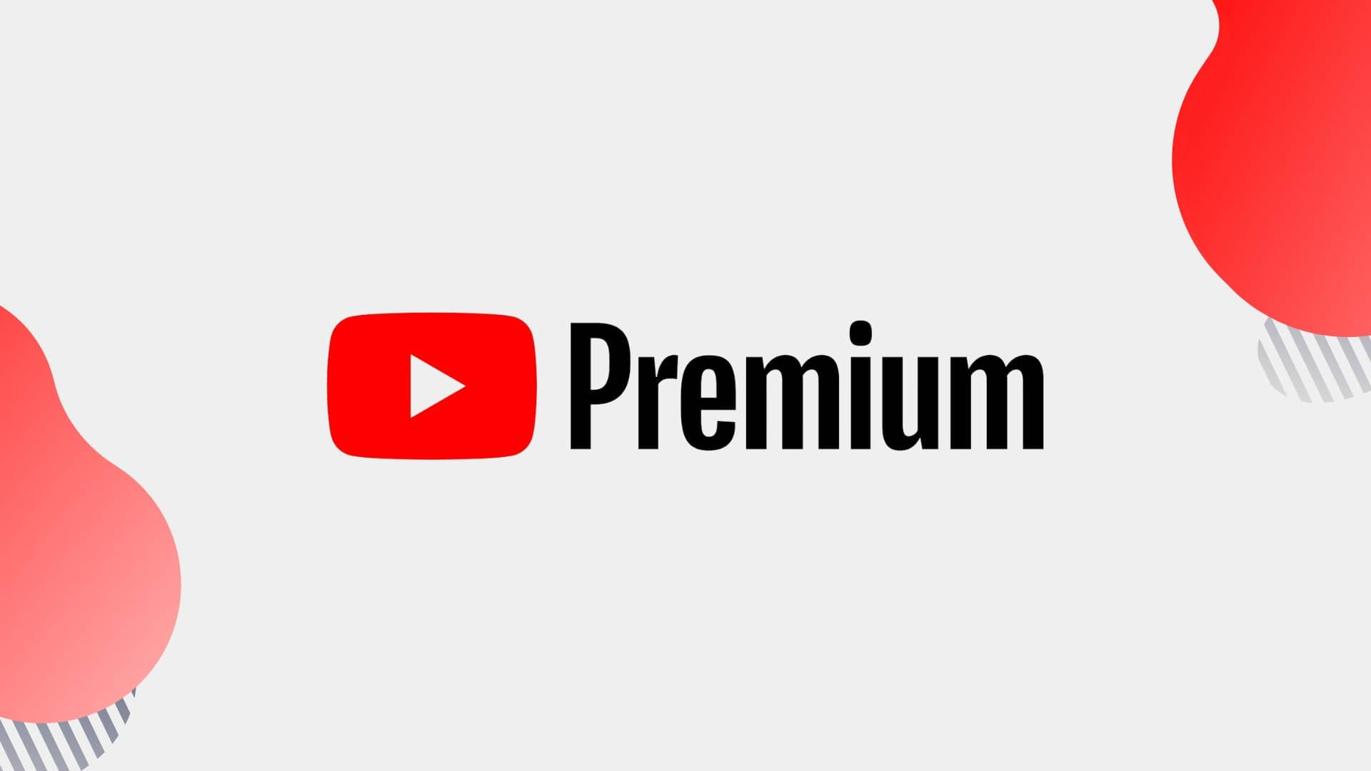 Youtube/Music Premium