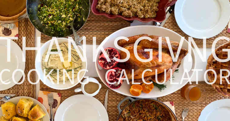 Stress-Free Thanksgiving Menu Cooking Calculator