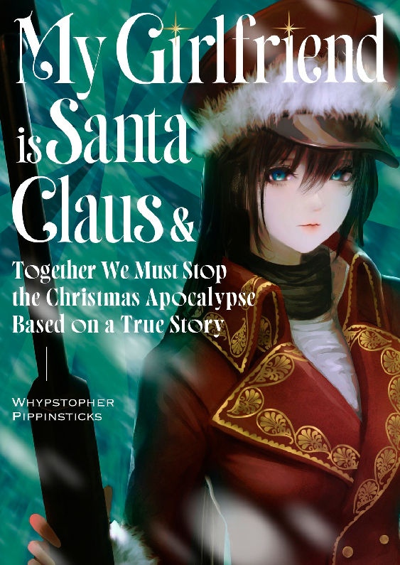 My Girlfriend is Santa Claus