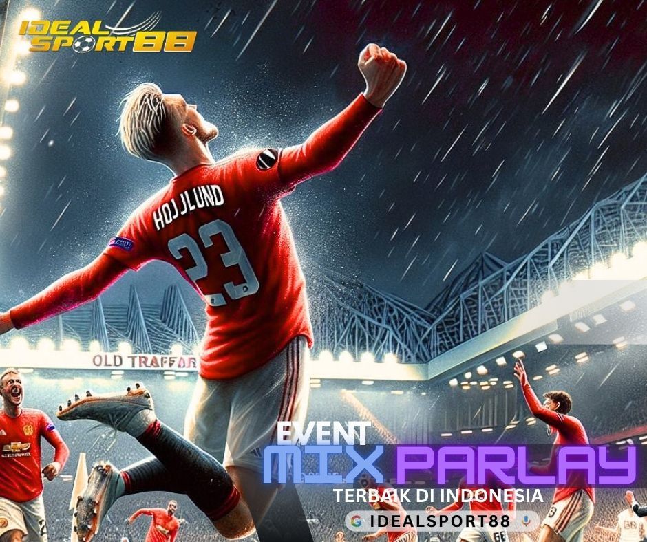 IDEALSPORT88 Situs Parlay Bola Terbaik No.1 di Indonesia 