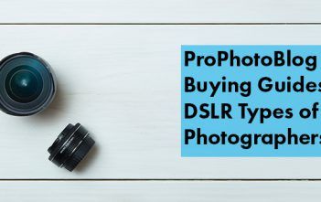DSLR Buying Guide – Types of Photographers Vistek Buying Guides DSLR Types of Photographers Cover