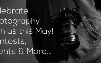May is Celebrate Photography Month at Vistek – Contest, Events and More! Celebrate Photography Month