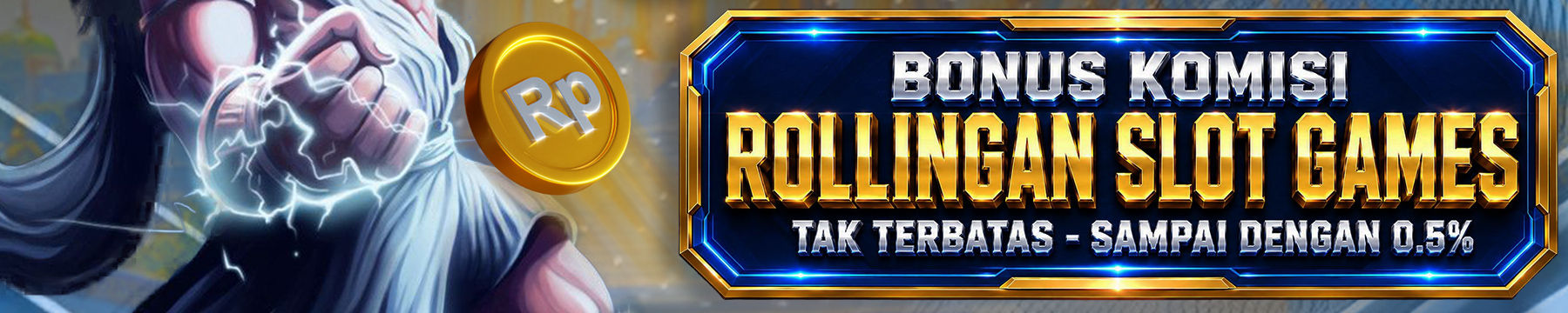 BONUS KOMISI ROLLINGAN SLOT TAK TERBATAS - MISTERITOGEL