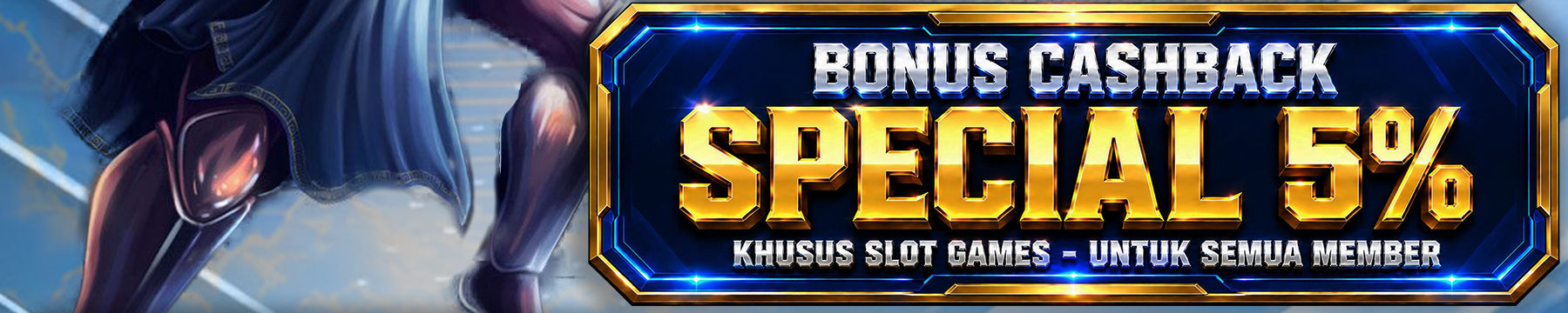 BONUS CASH BACK 5% UNTUK MEMBER SETIA - MISTERITOGEL (SLOT ONLY)