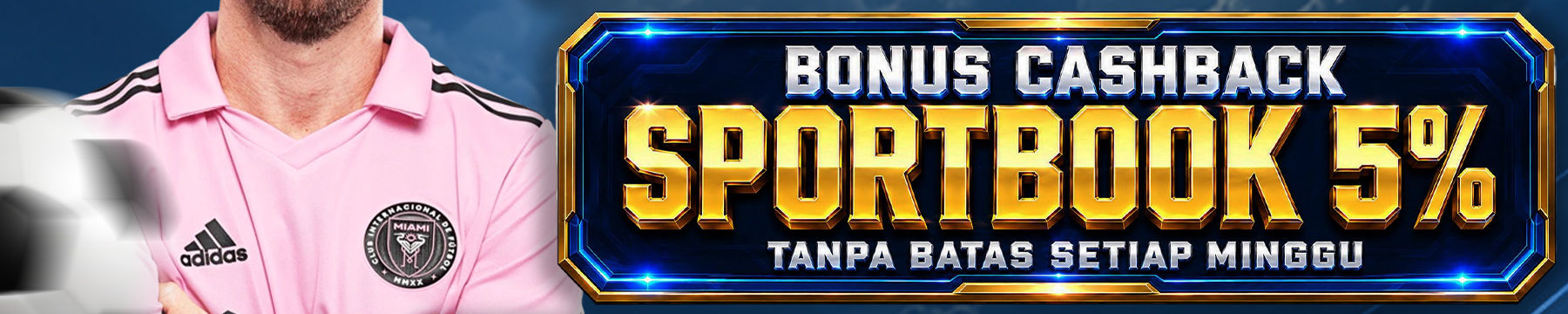 Cashback 5% Sportsbook - MISTERITOGEL