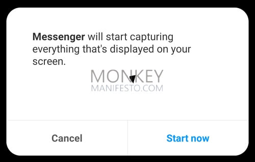 messenger will start capturing everything that's displayed on your screen