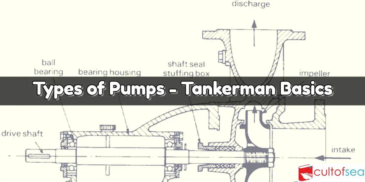 Pump Types / Characteristics - Tanker Basics