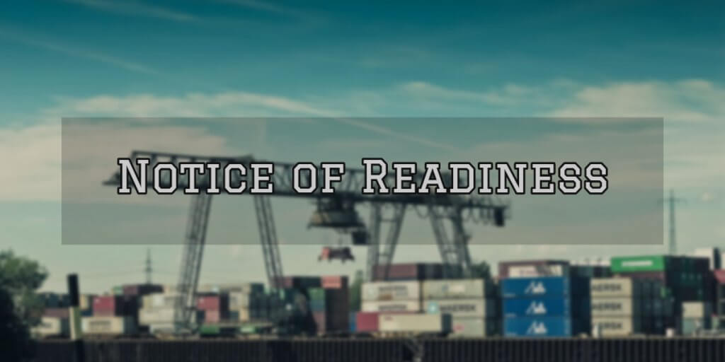 notice-of-readiness-nor-definition-contents-requirements