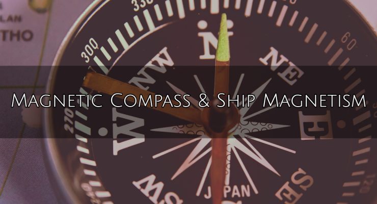 Magnetic Compass and Ships Magnetism