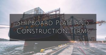 Shipboard plate and construction terms