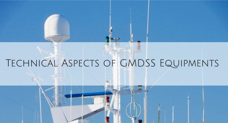 Technical Aspects of GMDSS Equipments