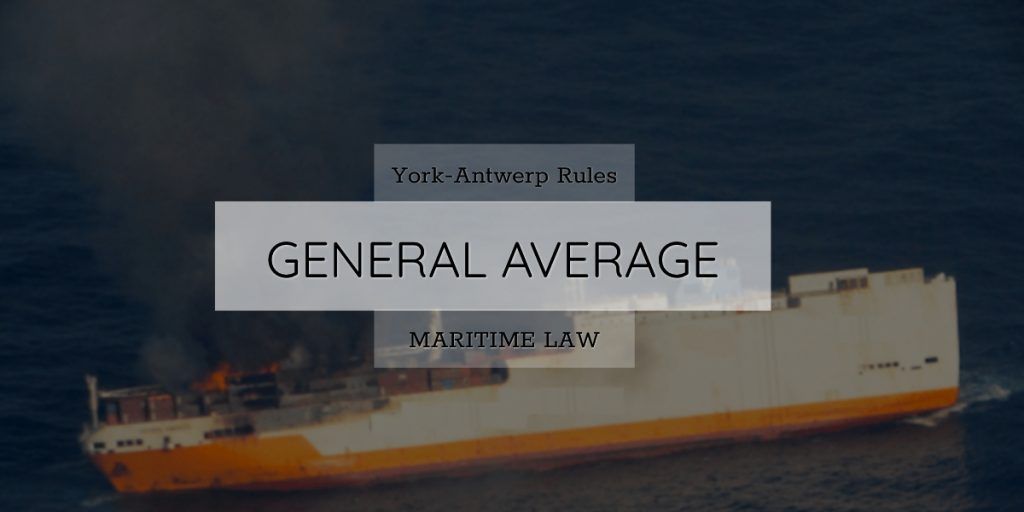 What is General Average & the importance of YorkAntwerp Rules