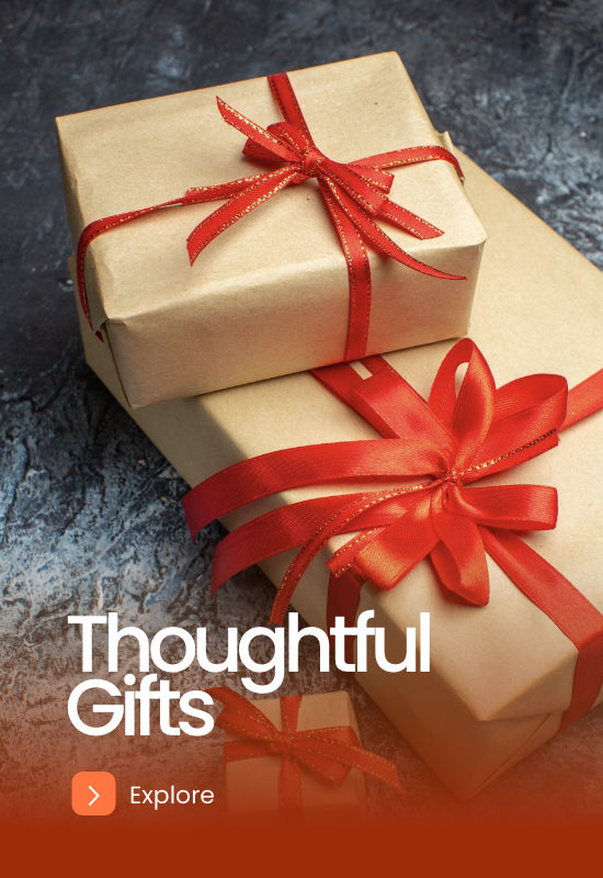 Thoughtful Gifts