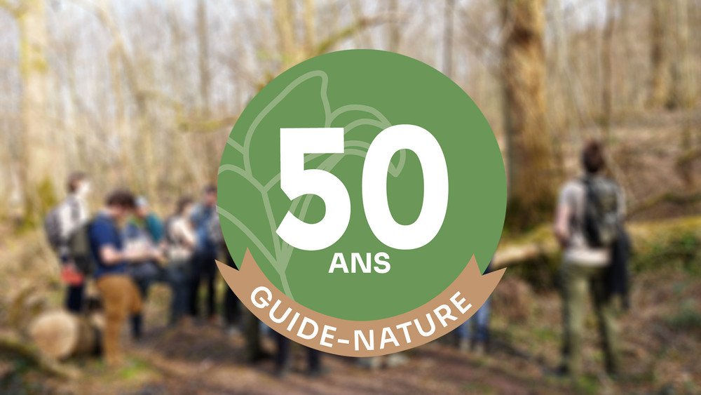Week-end spécial 50 ans de la formation Guide-Nature®