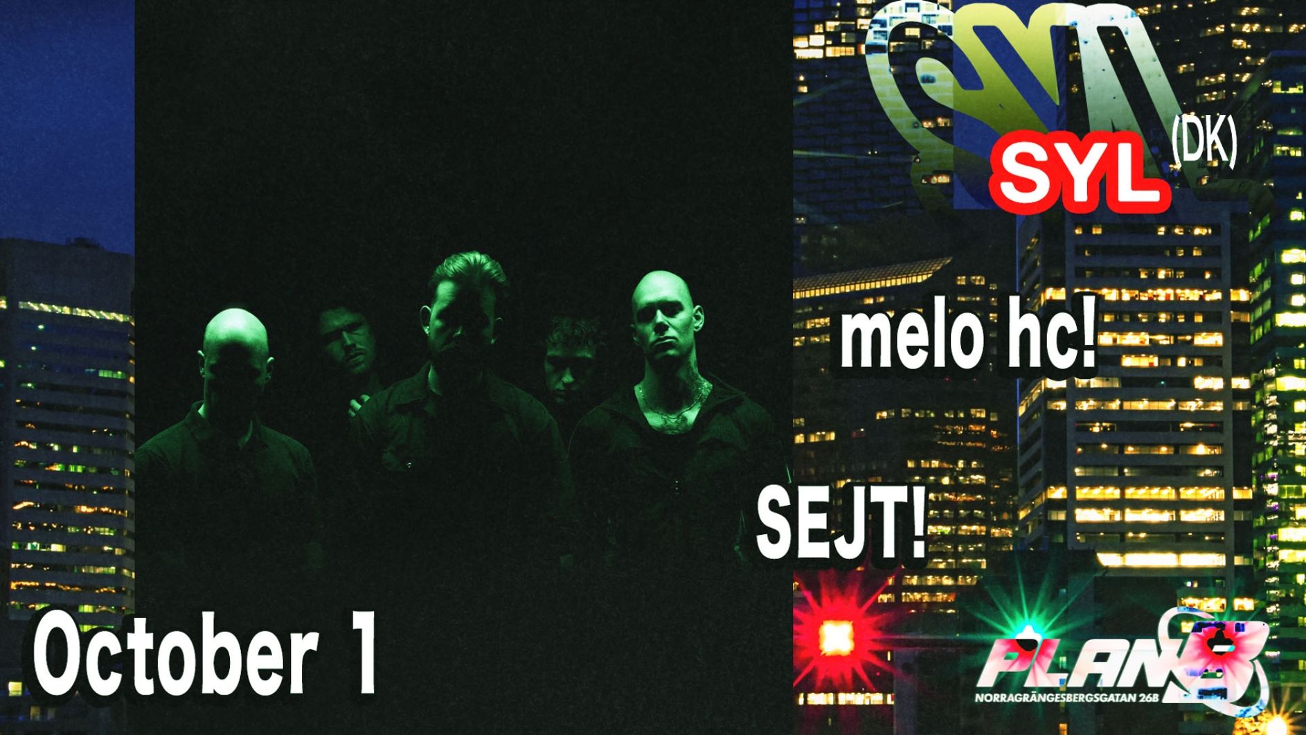 SYL (DK) // Live at Plan B — Malmö