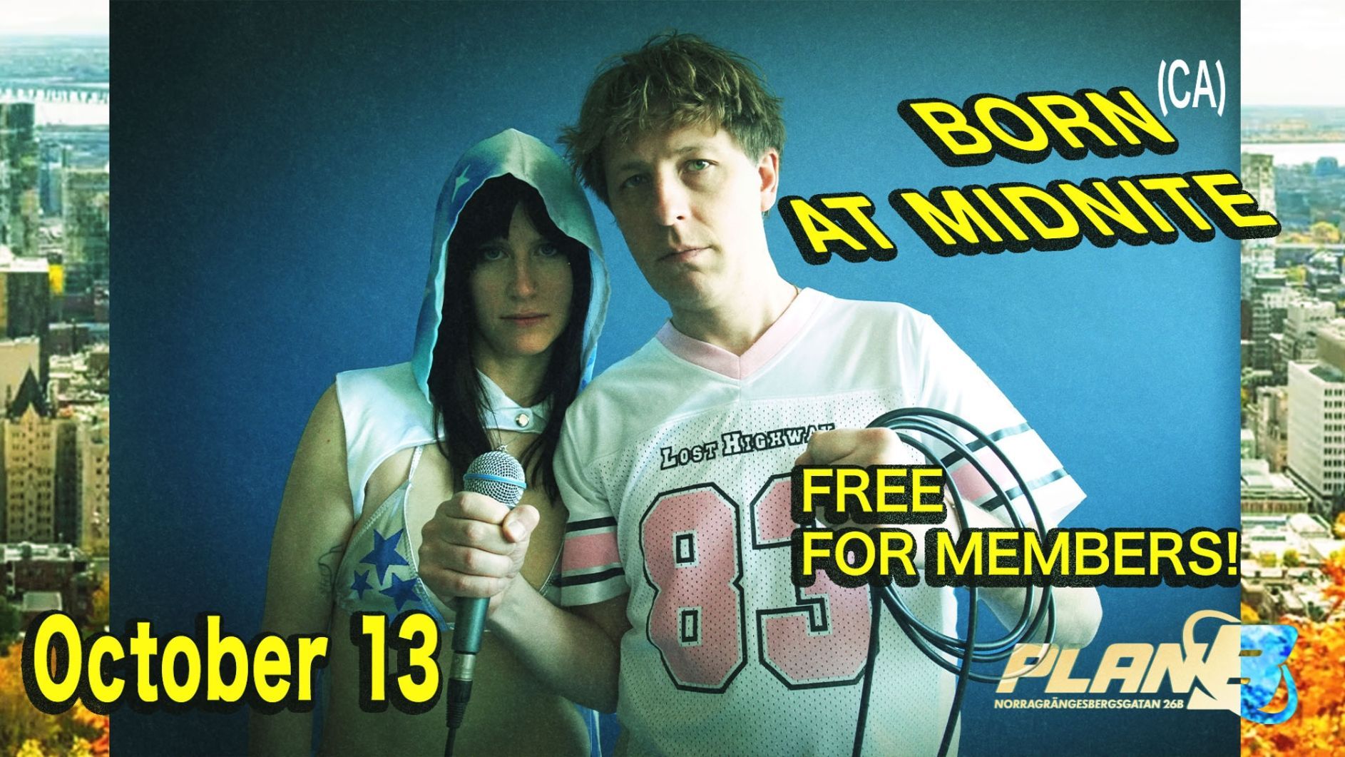 Born At Midnite (CA) // Live at Plan B — Malmö