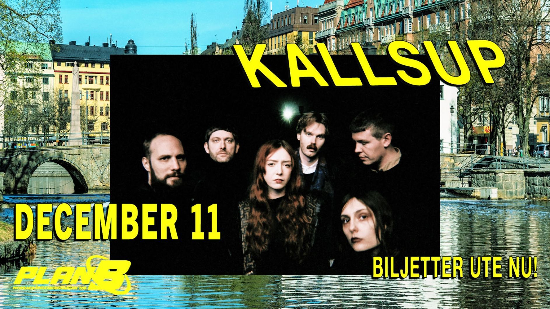 Kallsup // Live at Plan B — Malmö