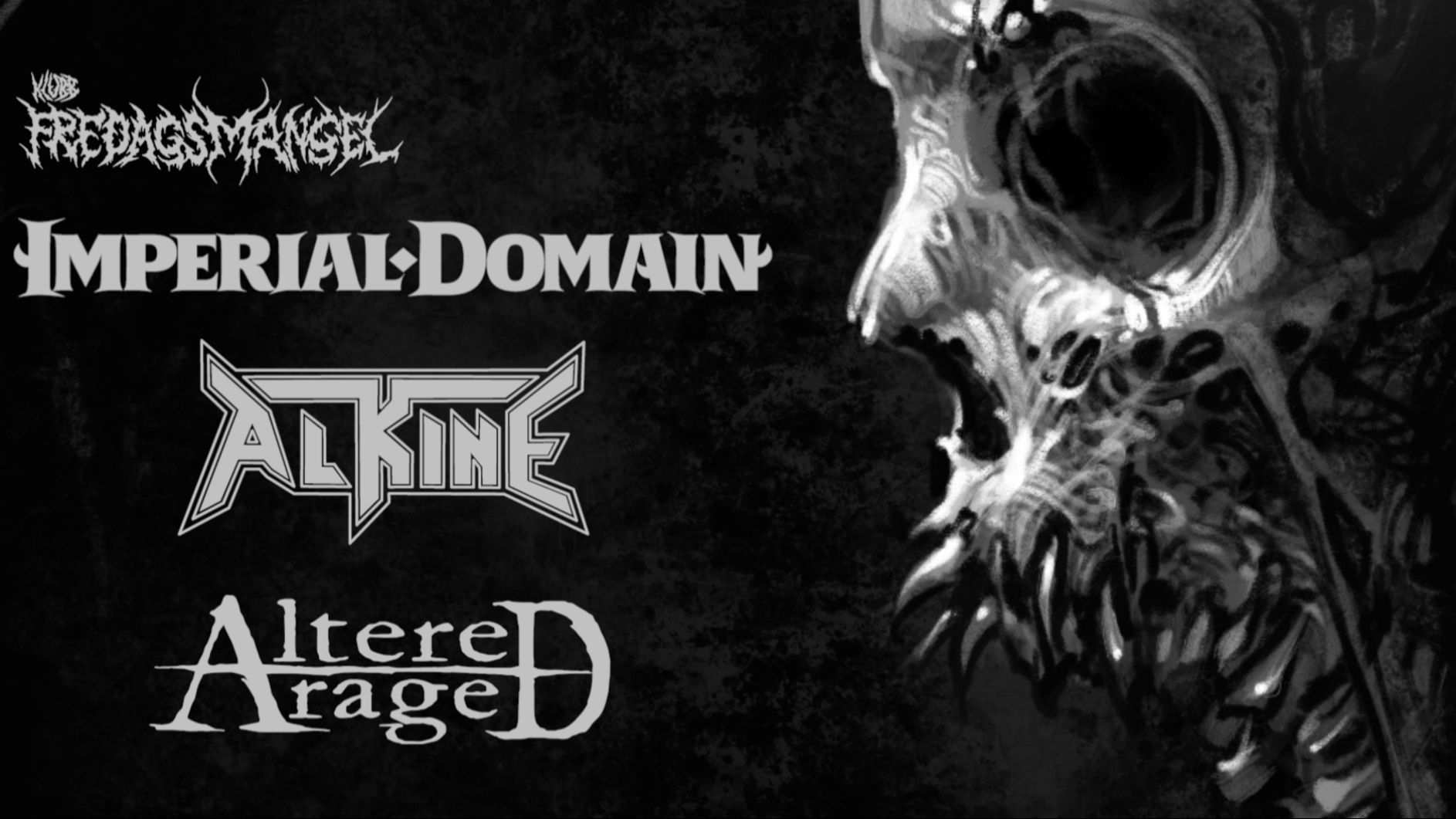 Imperial Domain + Alkine + Altered Rage  Live @Klubb Fredagsmangel