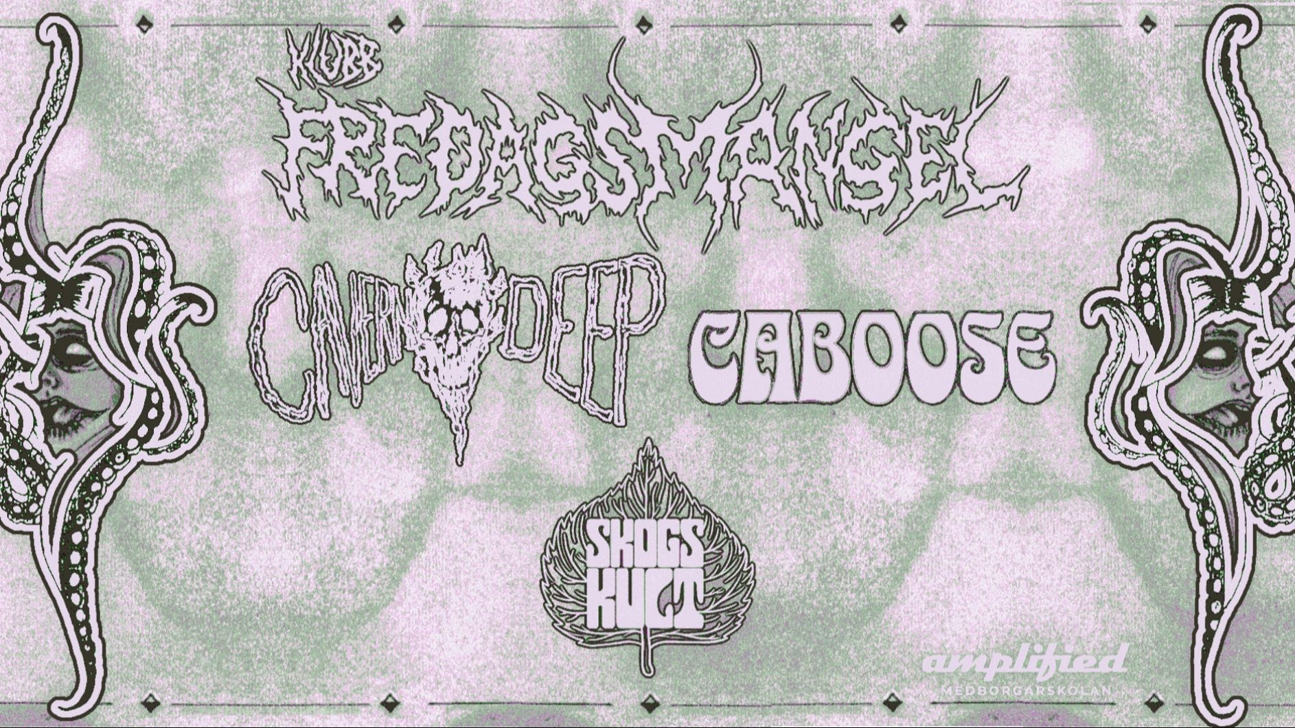 Skogskult + Cavern Deep + Caboose Live @Klubb Fredagsmangel