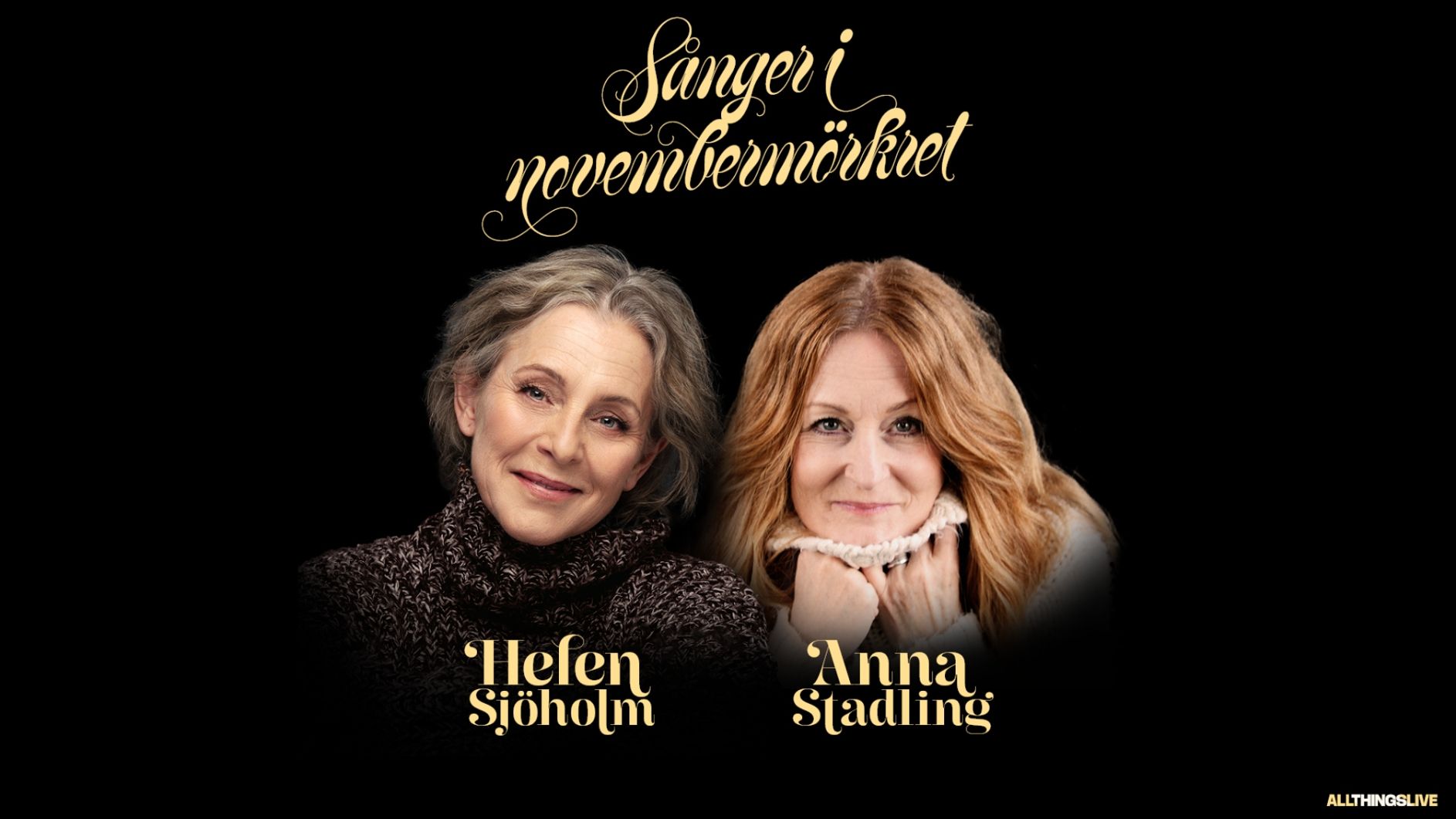 Helen Sjöholm & Anna Stadling