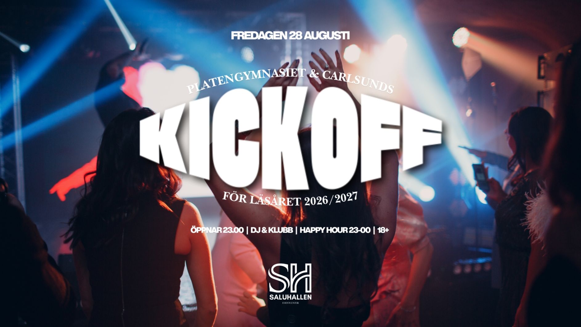 KICKOFF 26/27 | FREDAGEN 28 AUGUSTI
