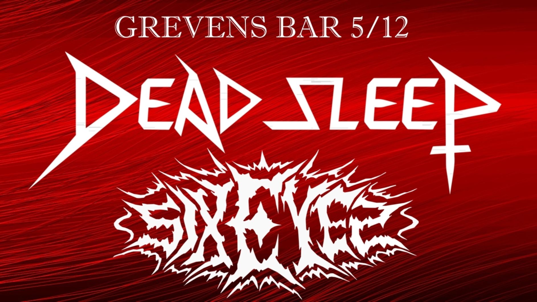 DEAD SLEEP & SIXEYES