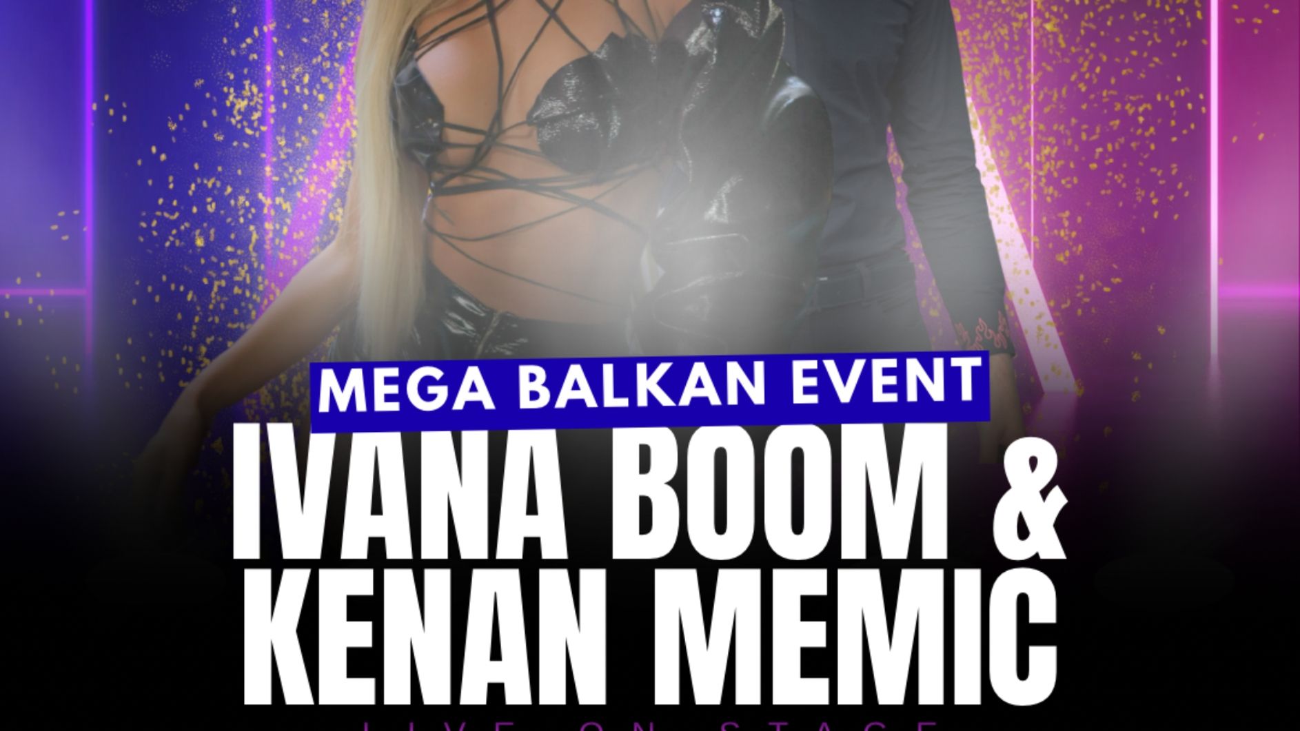 IVANA BOOM & KENAN MEMIC - Balkan Night Live on Stage