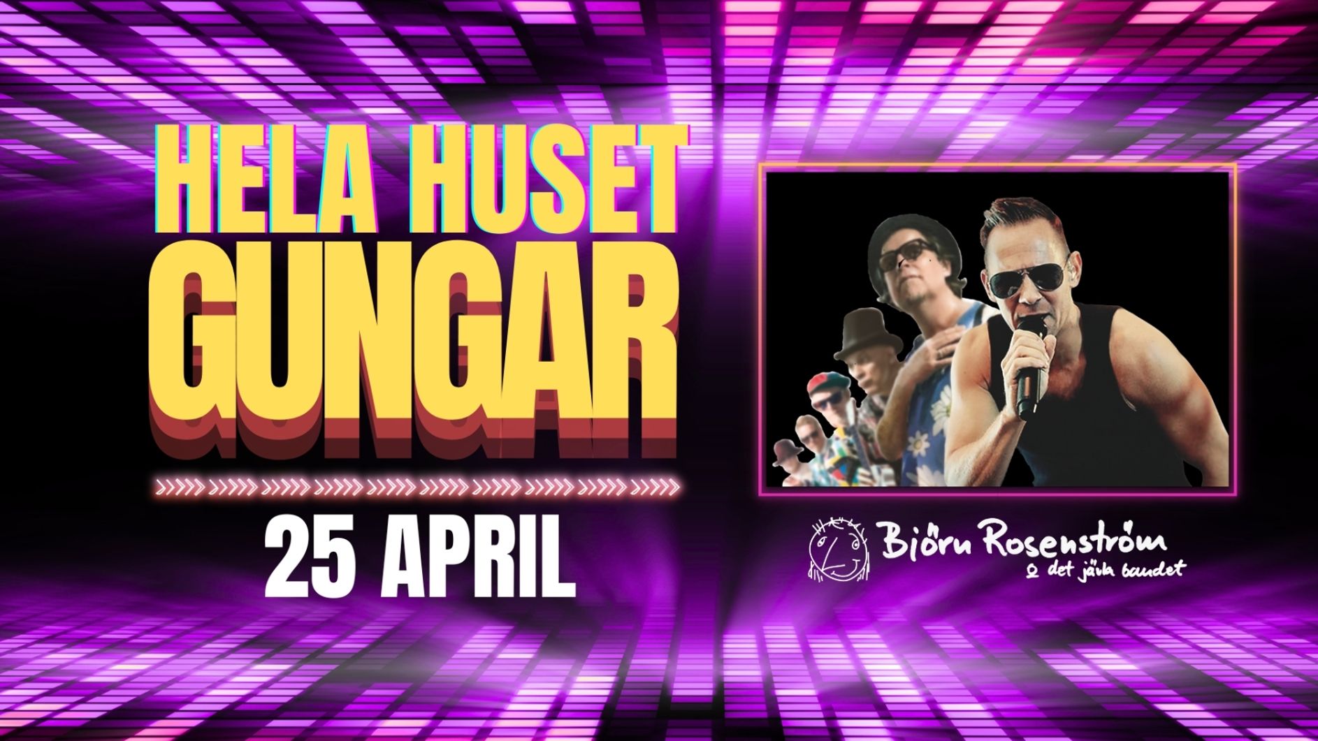 Hela Huset Gungar med Björn Rosenström