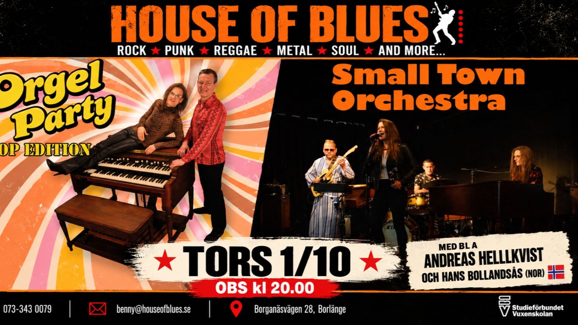 1/10 House of Blues presenterar Small Town Orchestra & Orgelparty Pop Edition m bl a Andreas Hellkvist & Hans Bollandsås (NOR)