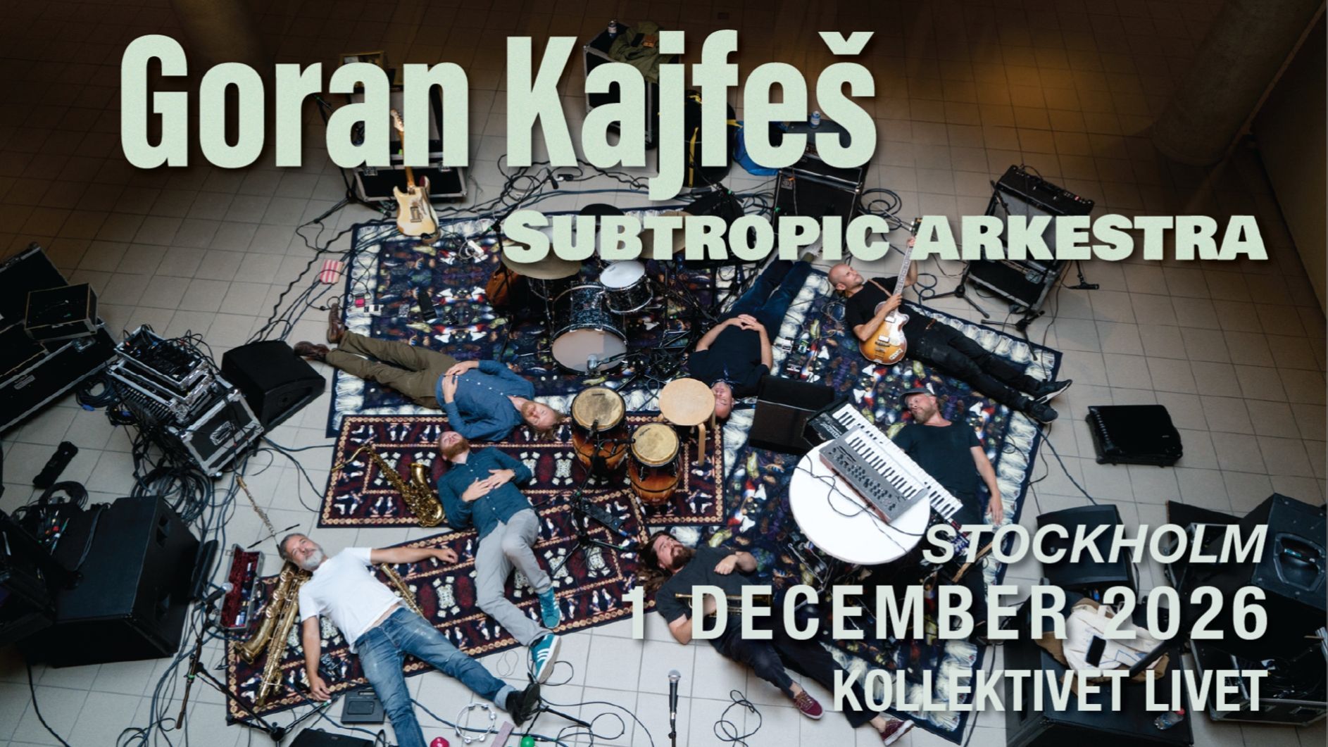 Goran Kajfeš Subtropic Arkestra