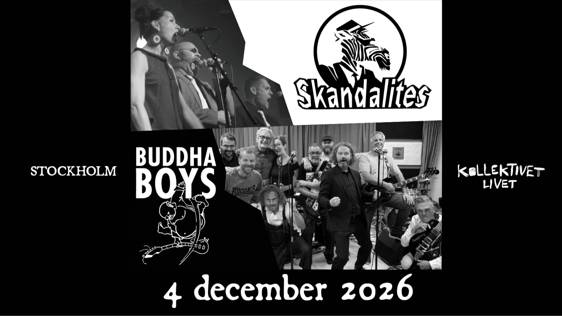 Buddha Boys + Skandalites