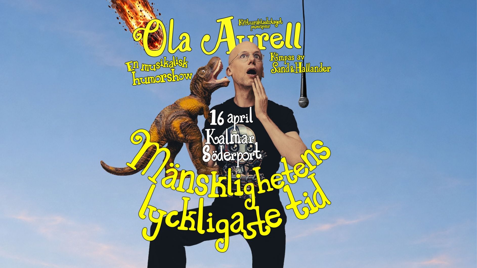 Ola Aurell och mänsklighetens lyckligaste tid.