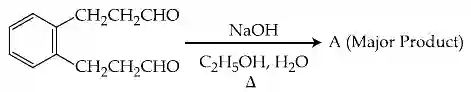JEE Main 2021 (Online) 26th February Evening Shift Chemistry - Aldehydes, Ketones and Carboxylic Acids Question 139 English