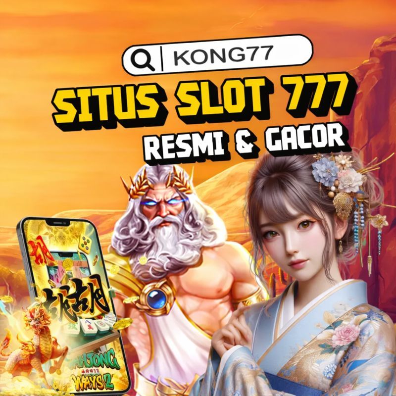 KONG77 Link Login Situs Slot 777 Online Gacor Terpercaya Gampang Maxwin Terbaruimage 1