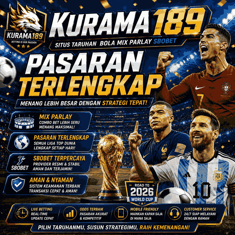 KURAMA189 : Situs Taruhan Bola Mix Parlay Sbobet Pasaran Terlengkap KURAMA189 : Situs Taruhan Bola Mix Parlay Sbobet Pasaran Terlengkap
