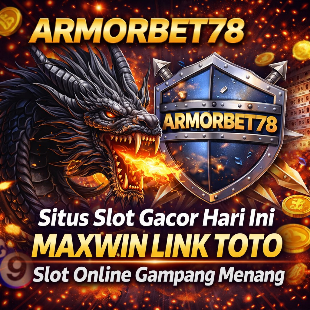 ARMORBET78 GACOR