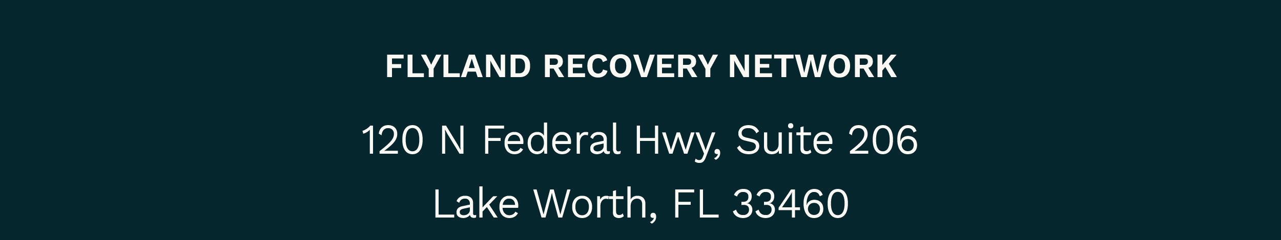 Flyland Recovery Network | 120 N Federal Hwy, Suite 206 Lake Worth, FL 33460