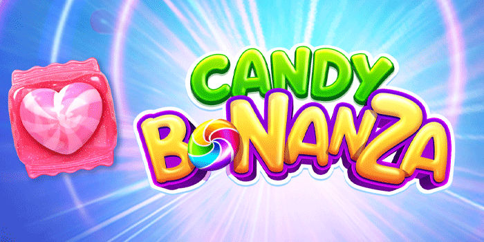 Cara Mudah Bermain Slot Candy Bonanza Dengan Hasil Baik
