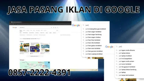0857-2222-4391 Jasa Pasang Iklan di Google Terdekat Di Lamongan 0857-2222-4391 Jasa Pasang Iklan di Google Terdekat Di Lamongan