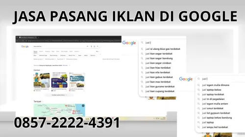 0857-2222-4391 Jasa Pasang Iklan di Google Terdekat Di Lima Puluh Kota 0857-2222-4391 Jasa Pasang Iklan di Google Terdekat Di Lima Puluh Kota