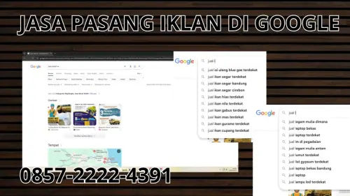 0857-2222-4391 Jasa Pasang Iklan di Google Di Sumbawa Barat 0857-2222-4391 Jasa Pasang Iklan di Google Di Sumbawa Barat