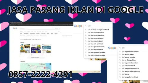 0857-2222-4391 Jasa Pasang Iklan di Google  Di Karanganyar 0857-2222-4391 Jasa Pasang Iklan di Google  Di Karanganyar