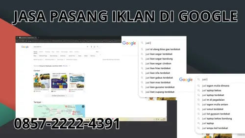 0857-2222-4391 Jasa Pasang Iklan di Google Terdekat Di Kotamobagu 0857-2222-4391 Jasa Pasang Iklan di Google Terdekat Di Kotamobagu